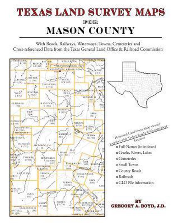 Texas Land Survey Maps for Mason County 9781420350791 Gregory a Boyd J D Boeken