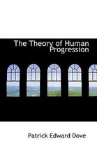 The Theory of Human Progression