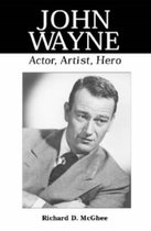 McFarland Classics- John Wayne