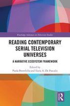Routledge Advances in Television Studies - Reading Contemporary Serial Television Universes