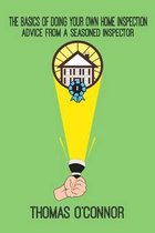 The Basics of Doing Your Own Home Inspection