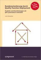 Kundenorientierung durch Quality Function Deployment