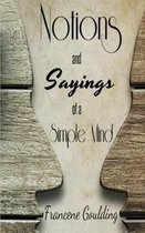 Notions and Sayings of a Simple Mind