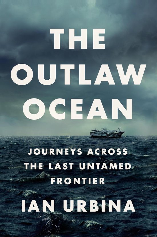 Outlaw Ocean the Mrexp Journeys Across the Last Untamed Fron ... - cover