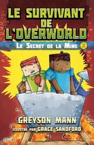 Le survivant de l'Overworld 2 - Le survivant de l'Overworld T2