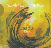 Titi Robin Faiz Ali Faiz - Jaadu Magic (CD)