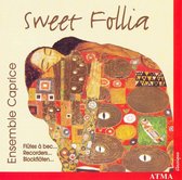 Sweet Follia . The Recorder On Six