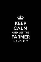 Keep Calm and Let the Farmer Handle It