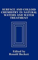 Surface and Colloid Chemistry in Natural Waters and Water Treatment