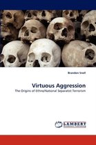 Virtuous Aggression