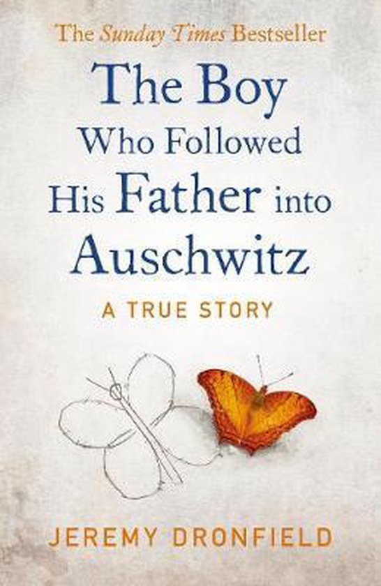 The Boy Who Followed His Father into Auschwitz - cover