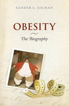 Biographies of Disease - Obesity: The Biography