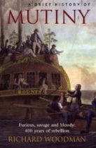 Brief Histories-A Brief History of Mutiny