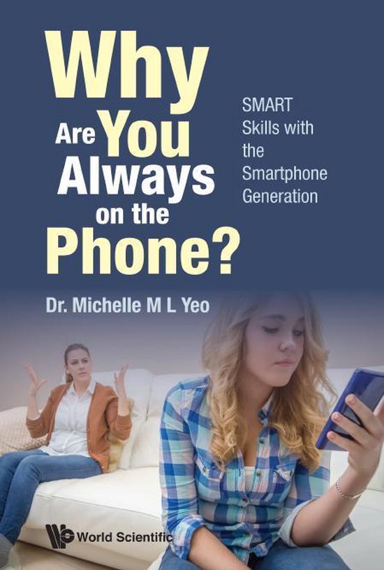 Why Are You Always On The Phone? Smart Skills With The Smart ... - cover
