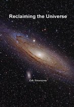 Reclaiming the Universe