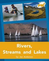 Rivers, Streams and Lakes