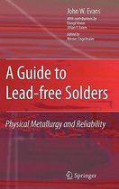 A Guide to Lead-free Solders