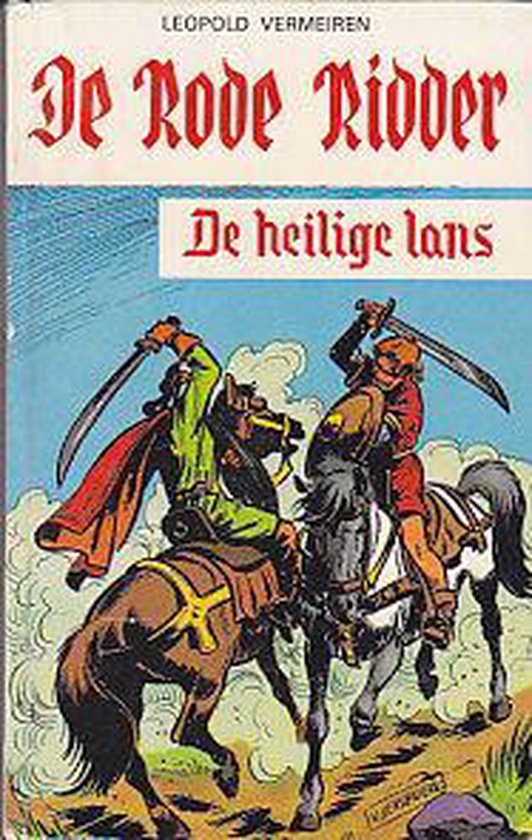 9789002130502 - Rode ridder en de heilige lans