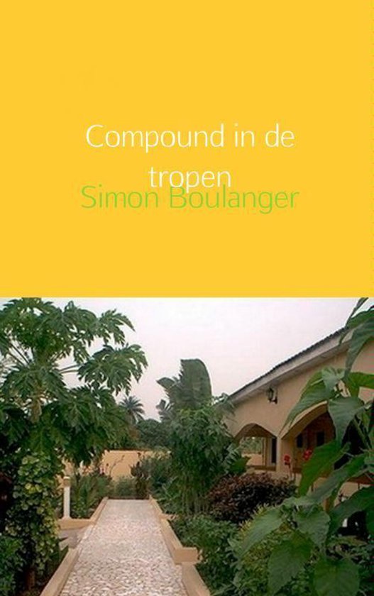 Compound in de tropen - cover