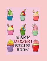 Blank Dessert Recipe Book