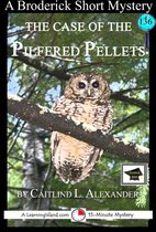 Educational Versions - The Case of the Pilfered Pellets: A 15-Minute Brodericks Mystery, Educational Version