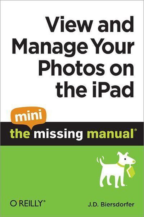 View and Manage Your Photos on the iPad: The Mini Missing Ma ... - cover