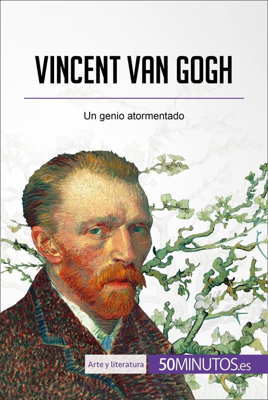 Arte y literatura - Vincent van Gogh (ebook), 50Minutos | 9782806297853 |  Boeken | bol.com