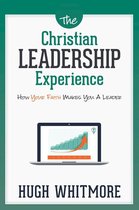 The Christian Leadership Experience