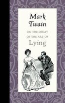 On the Decay of the Art of Lying