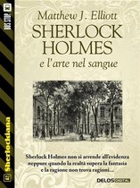 Sherlockiana - Sherlock Holmes e l’arte nel sangue