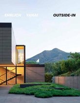 Ehrlich Yanai Outside-In: New California Modernism