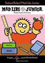 School Rules! Mad Libs Junior