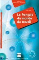 Le français du monde du travail - Nouvelle édition
