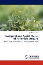 Ecological and Social Status of Artemisia Vulgaris