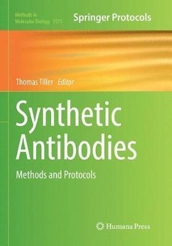 Methods in Molecular Biology Synthetic Antibodies 9781493983193