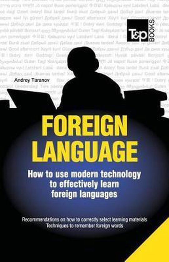 Foreign language - How to use modern technology to effective ... - cover
