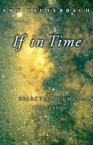 If in Time: Selected Poems 1975-2000