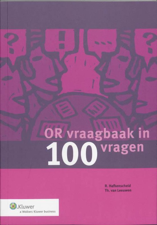 Cover van het boek 'OR Vraagbaak in 100 vragen' van Theo van Leeuwen en Radboud Hafkenscheid