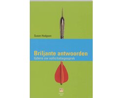 Briljante Antwoorden Tijdens Uw Sollicitatiegesprek