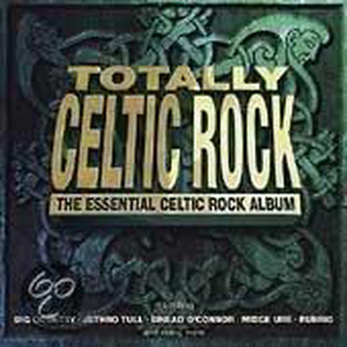 Totally Celtic Rock: The Essential Celtic Rock Album - various artists