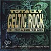 Totally Celtic Rock: The Essential Celtic Rock Album