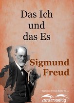 Sigmund-Freud-Reihe - Das Ich und das Es