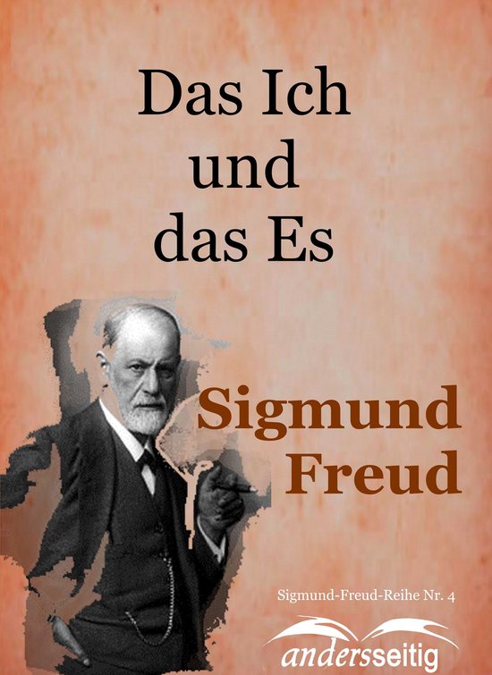 Sigmund-Freud-Reihe - Das Ich und das Es - cover