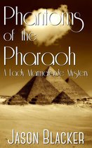 A Lady Marmalade Mystery - Phantoms of the Pharaoh