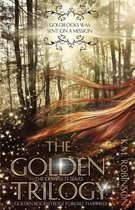 The Golden Trilogy (The Complete Series)