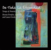 De Toda La Eternidad: Songs of American Women Composers