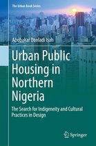 The Urban Book Series - Urban Public Housing in Northern Nigeria