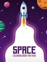 Space Coloring Book for Kids: Space Coloring Book for Kids