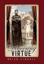 Epic of Didier Rain- Delivering Virtue