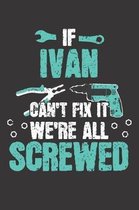 If IVAN Can't Fix It